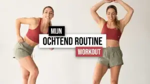 Mijn ochtend routine workout - the joy workout