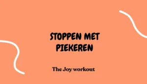 Stoppen met piekeren - The Joy workout